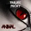 Failure by Proxy - Animal - Single